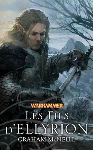 [High Elf Novels 02] • Les Fils D'Ellyrion